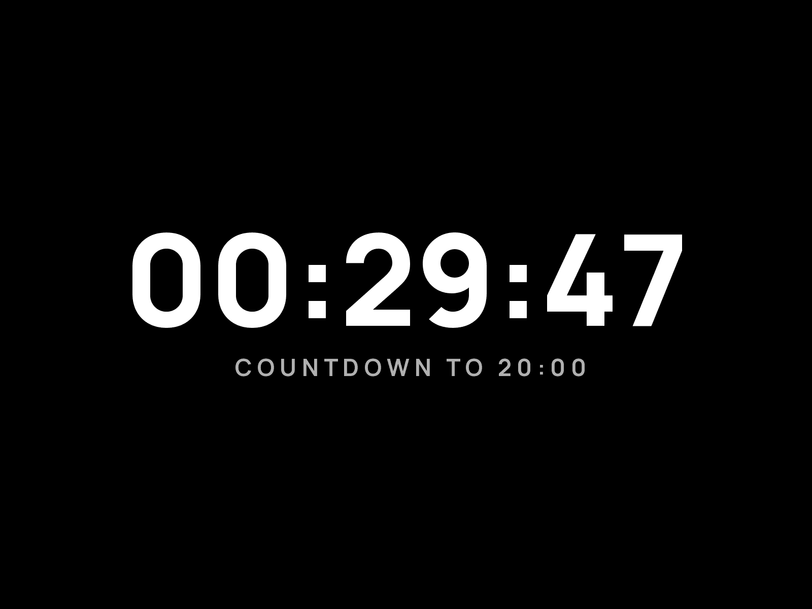 Countdown cue card on the show window, 00:29:47 to 20:00